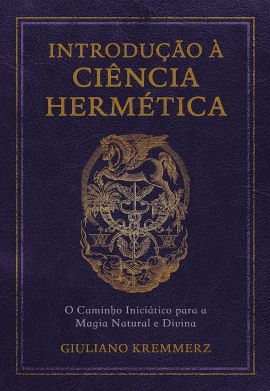 INTRODUÇÃO À CIÊNCIA HERMÊTICA | Editora Pensamento