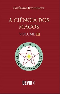 Giuliano Kremmerz – A Ciência dos Magos – Vol. 3°